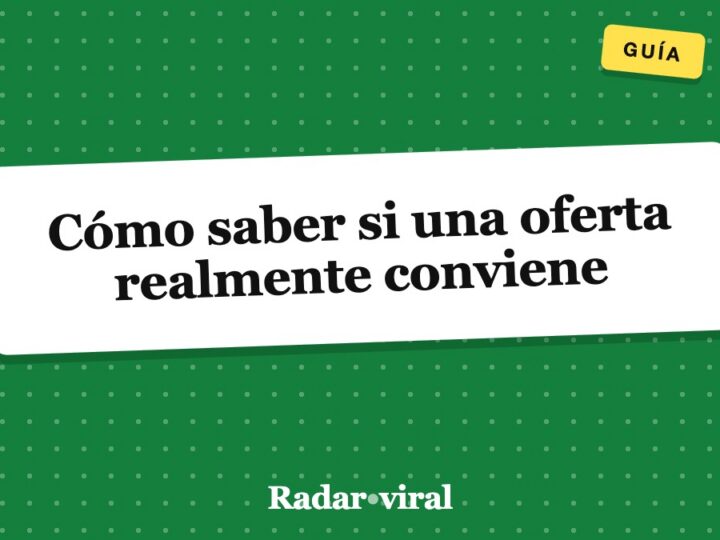 Cómo saber si una oferta realmente conviene