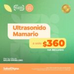 En Salud Digna Ultrasonido mamario a $360